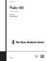 Brubeck,Dave Psalm 120 SATB  Mixed voices