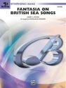 Fantasia on British Sea Songs  for Symphonic wind band score and parts