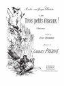 PIERNE TROIS PETITS OISEAUX CHANT ET PIANO (TENOR OU SOPRANO)