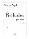 MIGOT PRELUDES POUR LE PIANO VOLUME 1