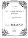 DELAUNAY TRAITE DE DICTEES MUSICALES VOL.3:125 DICTEES 1 OU PLUS.VX RYTH.INTON-MF ET D.