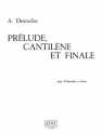 DESENCLOS PRELUDE CANTILENE ET FINALE VIOLONCELLE ET PIANO