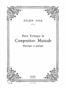 FALK PRECIS TECHNIQUE DE COMPOSITION MUSICALE THEORIQUE ET PRATIQUE BL833