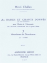 CHALLAN H. 380 BASSES ET CHANTS DONNES VOL.05:ACCORDS DE LA 9EME DOMINANTE 5A TEXTES