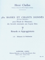 CHALLAN H. 380 BASSES ET CHANTS DONNES VOL.07:RETARDS ET APPOGIATURES 7B REALISATION