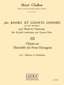 CHALLAN H. 380 BASSES ET CHANTS DONNES VOL.10:CHANTS SUR NOTES ETRANG.10B REALISATION