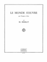 MERLET MONDE S'OUVRE TROMPETTE UT OU SIB ET PIANO