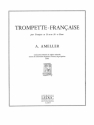 AMELLER TROMPETTE FRANCAISE TROMPETTE UT OU SIB ET PIANO