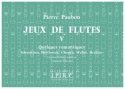 PAUBON JEUX DE FLUTES VOL 5:QUELQUES ROMANTIQUES 3 FLUTES A BEC