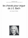 CHAILLEY J. AU DELA DES NOTES N05 LES CHORALS POUR ORGUE DE J.S. BACH