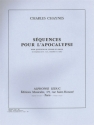 CHAYNES SEQUENCES POUR L'APOCALYPSE QUINTETTE CUIVRES ET ORGUE PARTIES