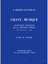 RIBIERE-RAVERLAT CHANT-MUSIQUE ELEMENTAIRE 1ERE ANNEE LIVRE DU MAITRE VOLUME 1