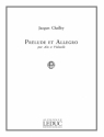 CHAILLEY J. PRELUDE ET ALLEGRO ALTO ET VIOLONCELLE