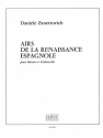 ZANETTOVICH AIRS DE LA RENAISSANCE ESPAGNOLE BASSON ET VIOLONCELLE