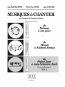 HOLSTEIN/LEVEL MUSIQUES A CHANTER CYCLE 1 NIVEAU FACILE/VOLUME 1(PLAIN-CHANT A BACH)