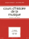 CHAILLEY J. COURS D'HISTOIRE DE LA MUSIQUE TOME 3 (19EME SIECLE-1789/1914)VOL.1:COURS