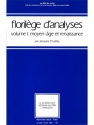 CHAILLEY J. AU DELA DES NOTES N09 FLORILEGE D'ANALYSES DE TEXTES N01:MOY.AGE/RENAIS.