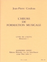 COULEAU HEURE DE FORMATION MUSICALE ELEMENTAIRE 1/LIVRE DE L'ELEVE