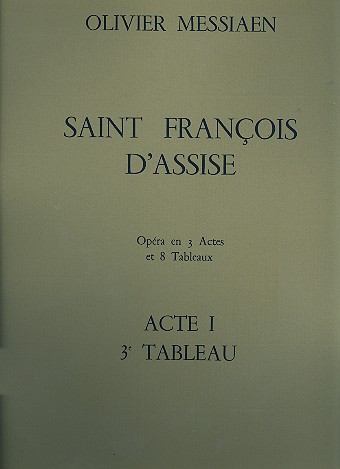 Saint Francois d'Assise - acte 1 tableau 3 partition