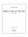 DUPIN F. PRELUDE ET RUDE TIMBALES