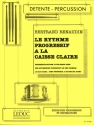 RENAUDIN RYTHME PROGRESSIF A LA CAISSE-CLAIRE (COLLECTION DETENTE-PERCUSSION)