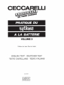 CECCARELLI EXPERIENCE PRATIQUE DU RYTHME A LA BATTERIE/VOLUME 3