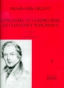 Apprendre et comprendre en chantant Schumann vol.1 pour voix (frz)