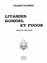 FALCINELLI LITANIES/RONDEL/FUGUE ORGUE