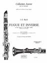 BACH J.S./ROUGERON FUGUE ET INVERSE 4 CLARINETTES/PARTITION ET PARTIES/(COL AURORE)