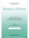 Musique  l'coute cours fin d'tude/3eme cycle livre de l'lve