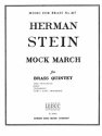 STEIN MOCK MARCH BRASS QUINTET/SCORE AND PARTS(PTION/PTIES)MFB247