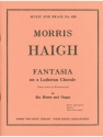 HAIGH FANTASIA ON A LUTHERIAN CHORAL 6 HORNS AND ORGAN/SCORE/PARTS(PTION/PTIES)MFB420