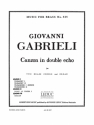 GABRIELI/KING CANZON IN DOUBLE ECHO BRASS OCTET/ORGAN/SCORE/PARTS(PTION/PTIES)MFB425