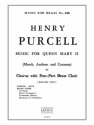 PURCELL/KING MUSIC FOR QUEEN MARY 2 BRASS QUARTET/CHOIR/SCORE/PARTS(PTION/PTIES)MFB608