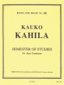 KAHILA SEMESTER OF STUDIES BASS TROMBONE MFB292