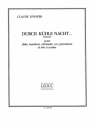 LENNERS DURCH KUEHLE NACHT FLUTE/HAUTB/CLAR/COR/PERCU/TRIO A CORDES/PARTITION