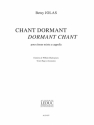 JOLAS CHANT DORMANT DORMANT CHANT CHOEUR MIXTE SATB A CAPPELLA