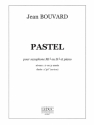 BOUVARD PASTEL SAXOPHONE ALTO OU TENOR ET PIANO