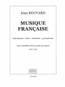 BOUVARD MUSIQUE FRANCAISE POUR SAXO SAXOPHONE ALTO ET ORGUE OU PIANO