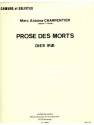 CHARPENTIER M.A. PROSE DES MORTS SOLI/CHOEUR MIXTE SANS ACCOMPAGNEMENT