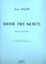 Messe des morts (requiem) pour soli, mix choeur et orchestre partition