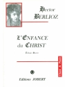 BERLIOZ ENFANCE DU CHRIST CHANT ET PIANO