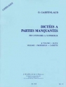 GARTENLAUB DICTEES A PARTIES MANQUANTES FIN D'ETUDES A SUPERIEUR/VOLUME 1 ELEVE