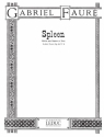 FAURE SPLEEN CHANT (SOPRANO OU TENOR) ET PIANO