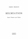 MILHAUD RECREATION VOIX D'ENFANT ET PIANO