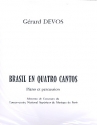 Brasil en 4 cantos pour piano et percuission