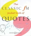 The Classic FM Pocket Book of Quotes