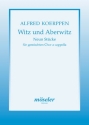 Witz und Aberwitz - 9 Stcke gemischter Chor Chorpartitur SATB