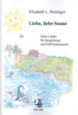 Liebe liebe Sonne fr Gesang und Orff-Instrumente Partitur