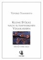 Yamashita, Toyoko Kleine Stcke nach altjapanischen Volksweisen - fr Gitarre solo